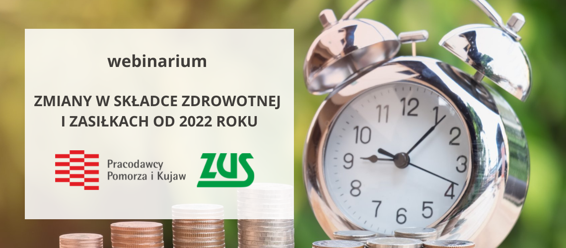 Webinarium: Zmiany w składce zdrowotnej i zasiłkach od 2022 roku