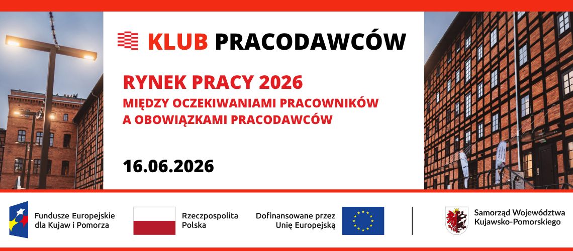 Klub Pracodawców - Rynek Pracy 2026: między oczekiwaniami pracowników a obowiązkami pracodawców
