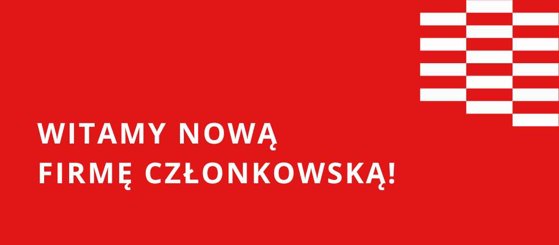 Nowa firma członkowska wśród Pracodawców Pomorza i Kujaw