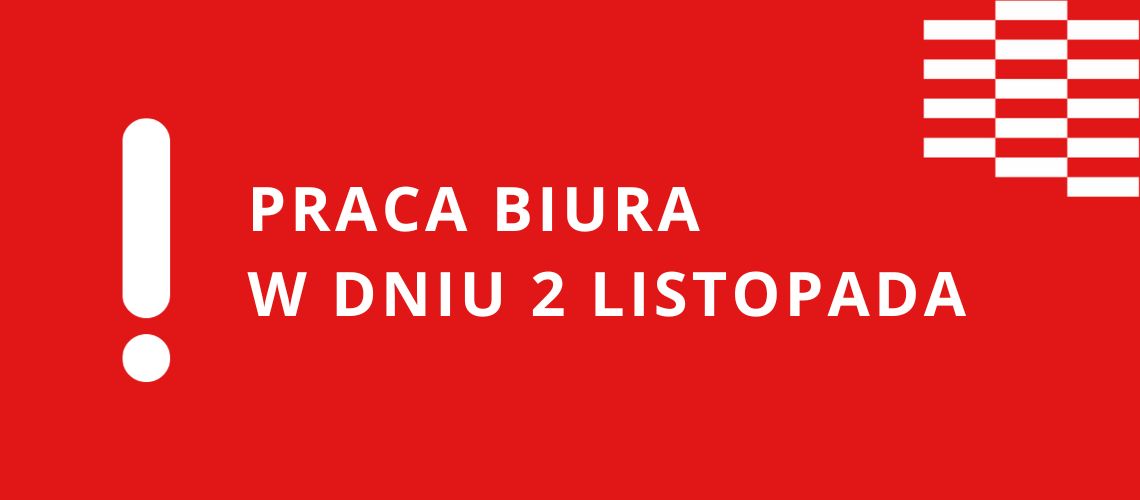 Praca biura w dniu 2 listopada