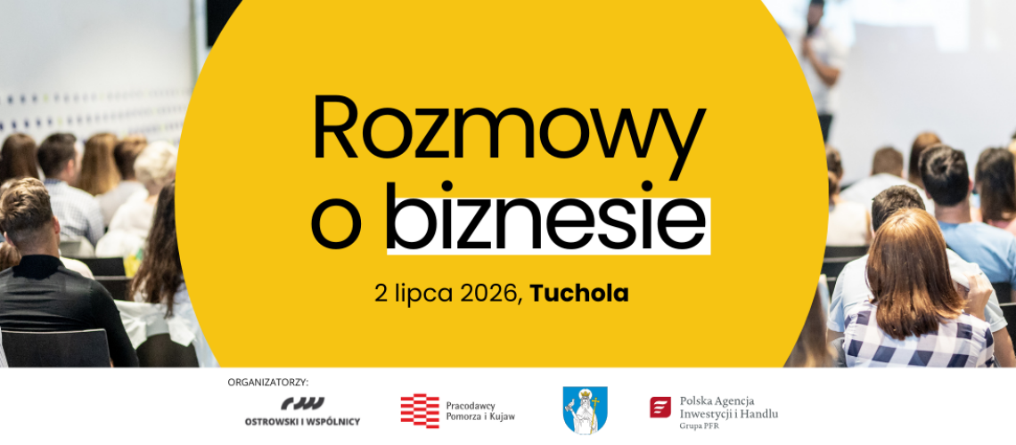 Rozmowy o Biznesie | Tuchola | 2 lipca