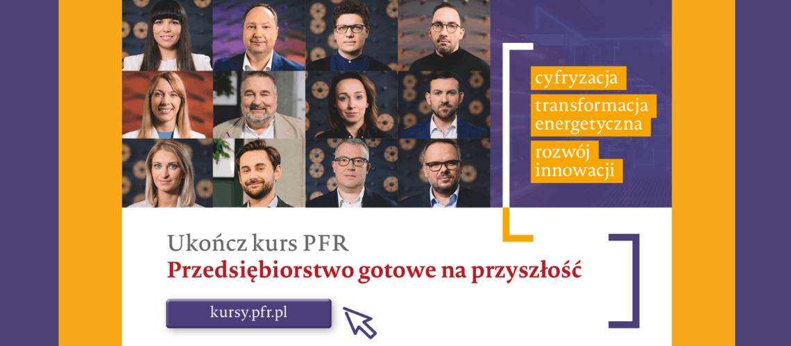 Przedsiębiorstwo Gotowe na Przyszłość – bezpłatny kurs PFR