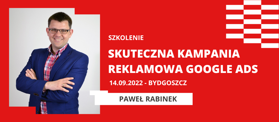 Szkolenie: SKUTECZNA KAMPANIA REKLAMOWA GOOGLE ADS