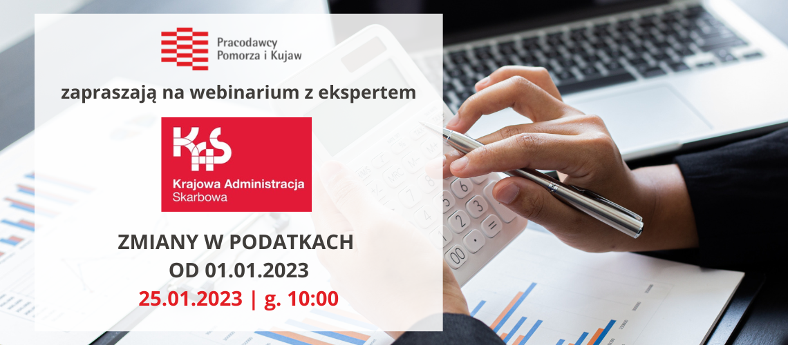 WEBINAR: Zmiany w podatkach od 1.01.2023 roku