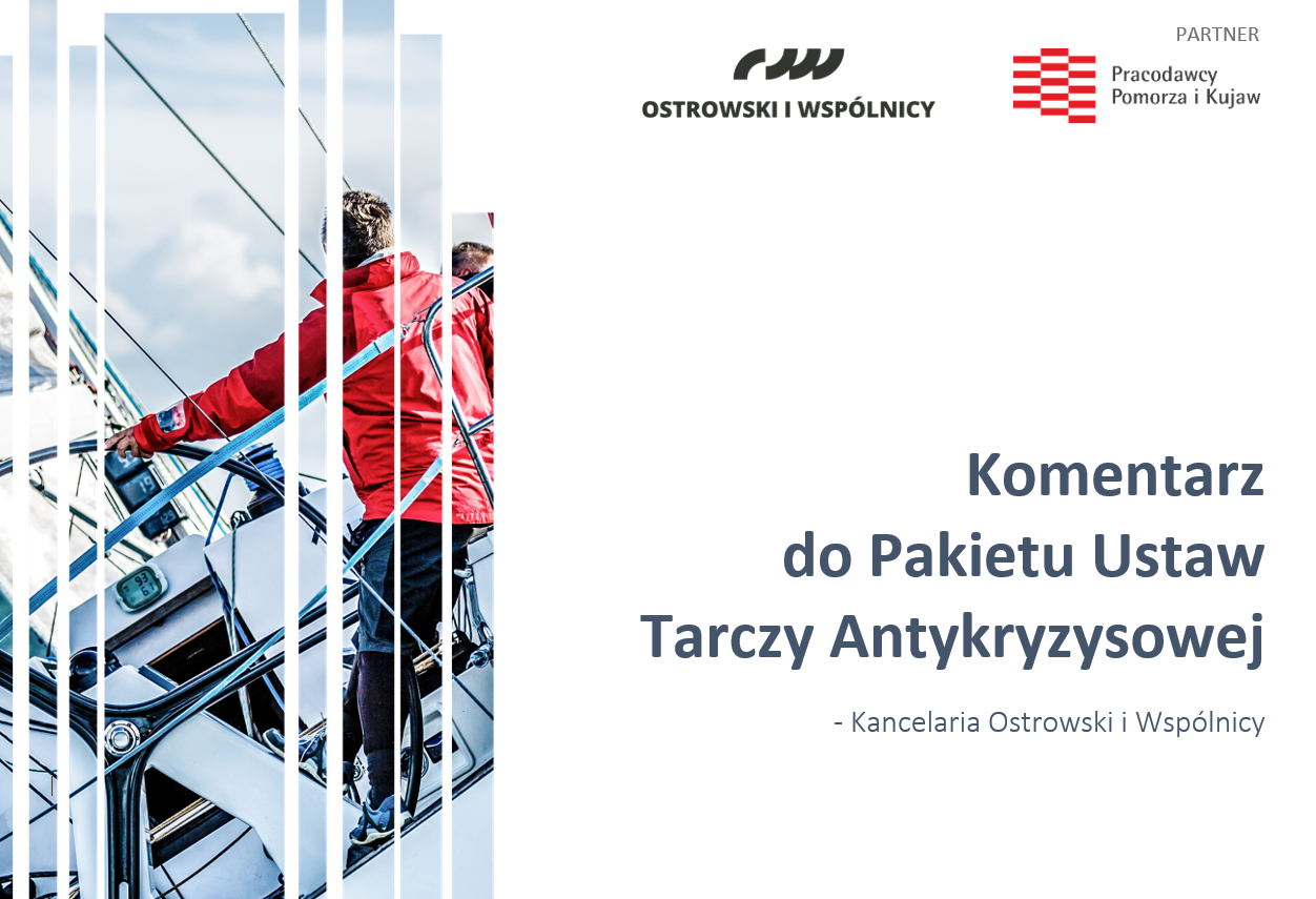 Alert prawny COVID-19: Komentarz do Pakietu Ustaw Tarczy Antykryzysowej