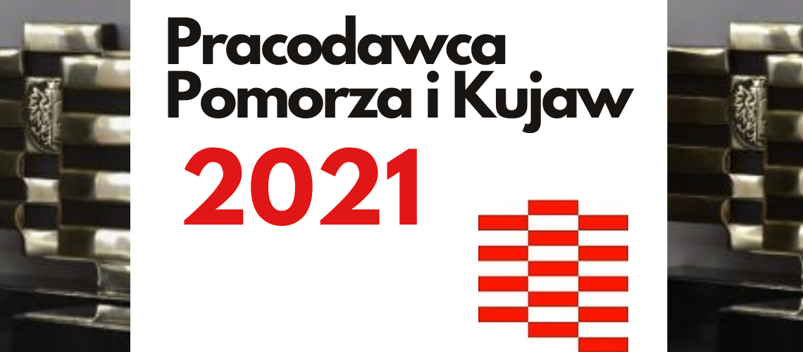 Ogłaszamy konkurs "Pracodawca Pomorza i Kujaw 2021" 